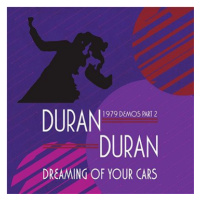 Duran Duran: Dreaming Of Your Cars - 1979 Demos Part 2 EP - CD