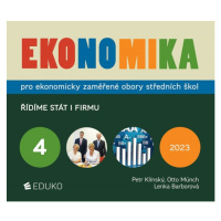 EKONOMIKA 4 – PRO EKONOMICKY ZAMĚŘENÉ OBORY SŠ EDUKO nakladatelstvi, s.r.o.