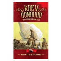 Krev Donouhů: Westernová fantasy