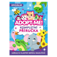 Adopt Me! - Kompletní příručka | Kolektiv