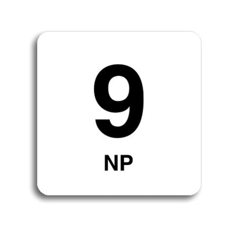 Accept Piktogram "9 NP" (80 × 80 mm) (bílá tabulka - černý tisk bez rámečku)