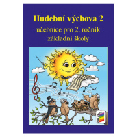 Hudební výchova 2 (učebnice) 2-56 NOVÁ ŠKOLA, s.r.o