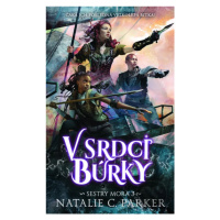 V srdci búrky - Natalie C. Parker - kniha z kategorie Fantasy