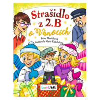 Strašidlo z 2. B o Vánocích - Petra Martišková