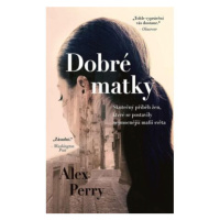 Dobré matky - Ženy, které položily mafii