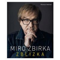 Miro Žbirka – Zblízka - Honza Vedral