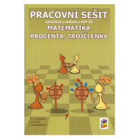 Matematika - Procenta, trojčlenka - pracovní sešit - M. Jedličková, P. Krupka, J. Nechvátalová