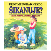 Popron.cz Proč mě pořád někdo šikanuje?