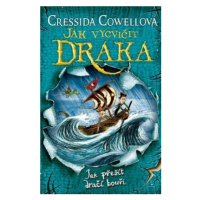 Jak vycvičit draka 7: Jak přežít dračí bouři - Cressida Cowellová