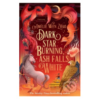 Dark Star Burning, Ash Falls White - Amelie Wen Zhao - kniha z kategorie Fantasy