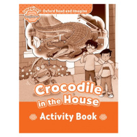 Oxford Read and Imagine Beginner Crocodile in the House Activity Book Oxford University Press