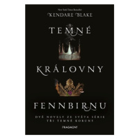 Temné královny Fennbirnu | Alžběta Kalinová, Kendare Blake