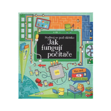 Jak fungují počítače - Podívej se pod okénko Svojtka&Co.