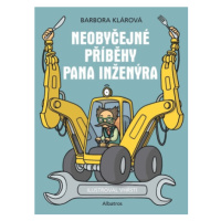 Neobyčejné příběhy pana inženýra - Barbora Klárová