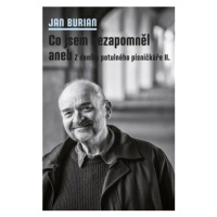 Co jsem nezapomněl - Jan Burian