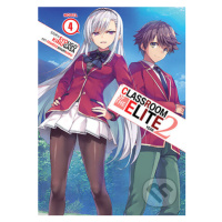 Classroom of the Elite: Year 2 (Light Novel) Vol. 4 - kniha z kategorie Beletrie pro děti