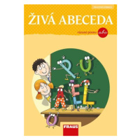 Živá abeceda - vázané písmo - Lenka Březinová, Jan Horák, Martina Fasnerová, Jiří Havel