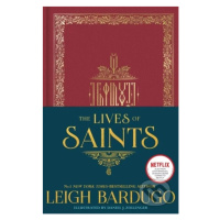 The Lives of Saints - Leigh Bardugo, Daniel J. Zollinger (ilustrácie) - kniha z kategorie Beletr