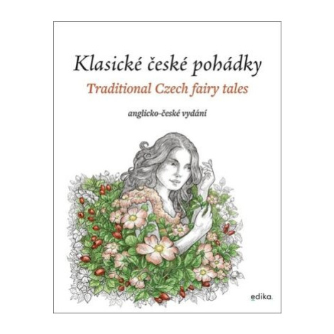 Klasické české pohádky: anglicko-české vydání - Eva Mrázková EDIKA
