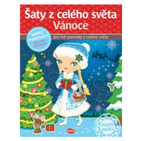 Šaty z celého světa - VÁNOCE - Charlotte Segond-Rabilloud, Julie Camel