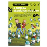 Nick a Tesla a armáda běsnících robotů