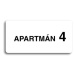 Accept Piktogram "APARTMÁN 4 II" (160 × 80 mm) (bílá tabulka - černý tisk bez rámečku)