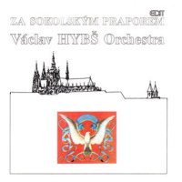 Orchestr Václava Hybše: Za sokolským praporem - CD