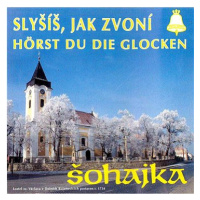 Šohajka: Slyšíš, jak zvoní - CD