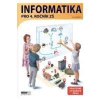 Informatika pro 4. ročník ZŠ - pracovní učebnice - Navrátil Pavel