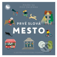 Prvé slová - Mesto - Fiona Powers - kniha z kategorie Naučné knihy