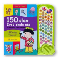 150 slov - Svet okolo nás po slovensky a po anglicky - kniha z kategorie Naučné knihy