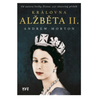 Královna Alžběta II. - Andrew Morton