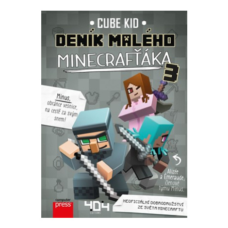 Deník malého Minecrafťáka 3 | Marie Kala, Cube Kid Computer Press