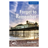 Cambridge English Readers 5 Forget to Remember  Cambridge University Press