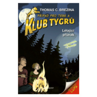 Klub Tygrů - Létající přízrak - Thomas C. Brezina