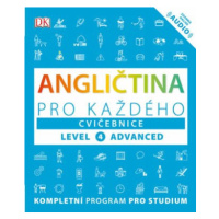 Angličtina pro každého, cvičebnice, úroveň 4, Advanced - Tim Bowen, Susan Barduhn, Claire Hart