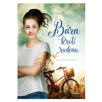 Bára krotí rodinu | Milena Durková