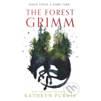 The Forest Grimm - Kathryn Purdie - kniha z kategorie Fantasy