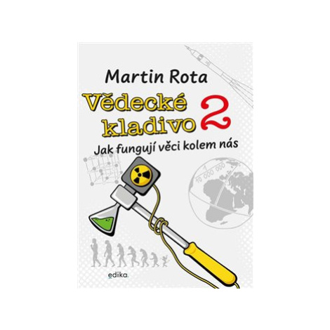 Vědecké kladivo 2 - Martin Rota EDIKA