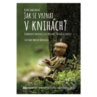 Jak se vyznat v knihách? (Dubánkovy pracovní listy pro malé čtenáře a pisatele) - kniha z katego