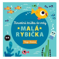 Malá rybička - Kouzelná knížka do vody Svojtka & Co. s. r. o.