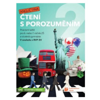 Čtení s porozuměním 2 – Angličtina - pracovní sešit pro 6. nebo 7. ročník ZŠ a víceletá gymnázia