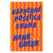 Nádherně pošetilá snaha (Defekt) - Hank Green