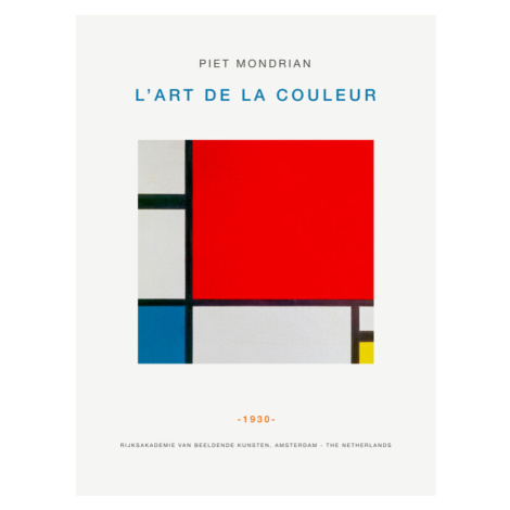 Obrazová reprodukce The Art of Colour Exhibition V3 (Bauhaus) - Piet Mondrian, 30 × 40 cm