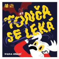 Tonča se leká | Nikola Hoření