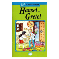 ELI - F - Plaisir de Lire - Hansel et Gretel + CD