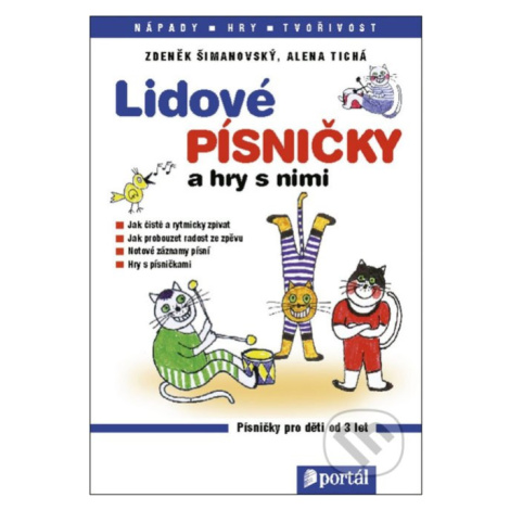 Lidové písničky a hry s nimi (Zpěvník pro děti od 3 let) - kniha z kategorie Odborné a naučné Portál