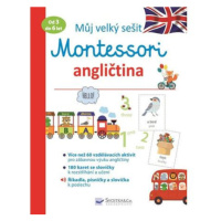 Můj velký sešit Montessori - Angličtina 3 až 6 let