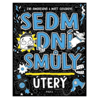 Sedm dní smůly Úterý (2)