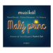 Muzikál - Malý princ CD